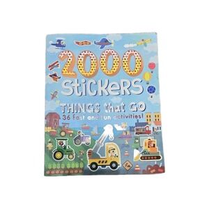 2000 Stickers Things That Go: 36 Fast and Fun‎ Activities! by Parragon Books Ltd